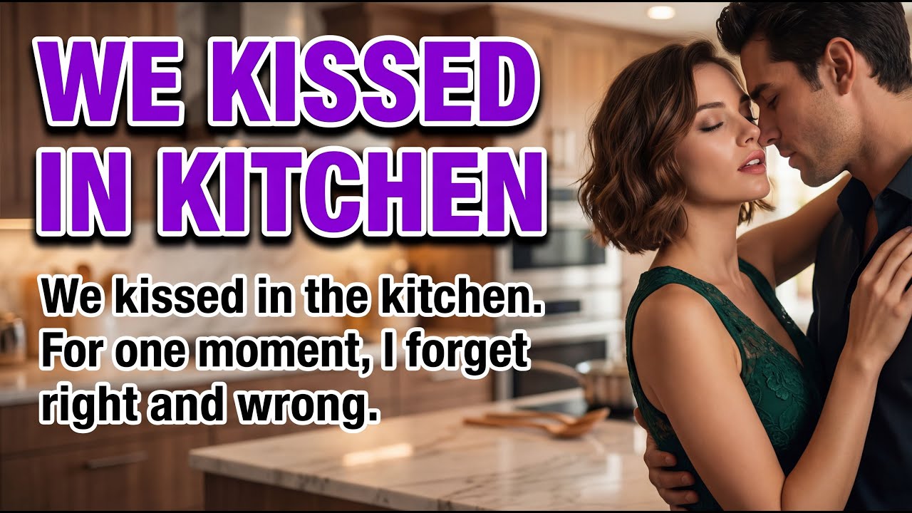 We Kissed In The Kitchen 🔥 Emotional English Story (B1–B2 Level) | Learn English by Stories