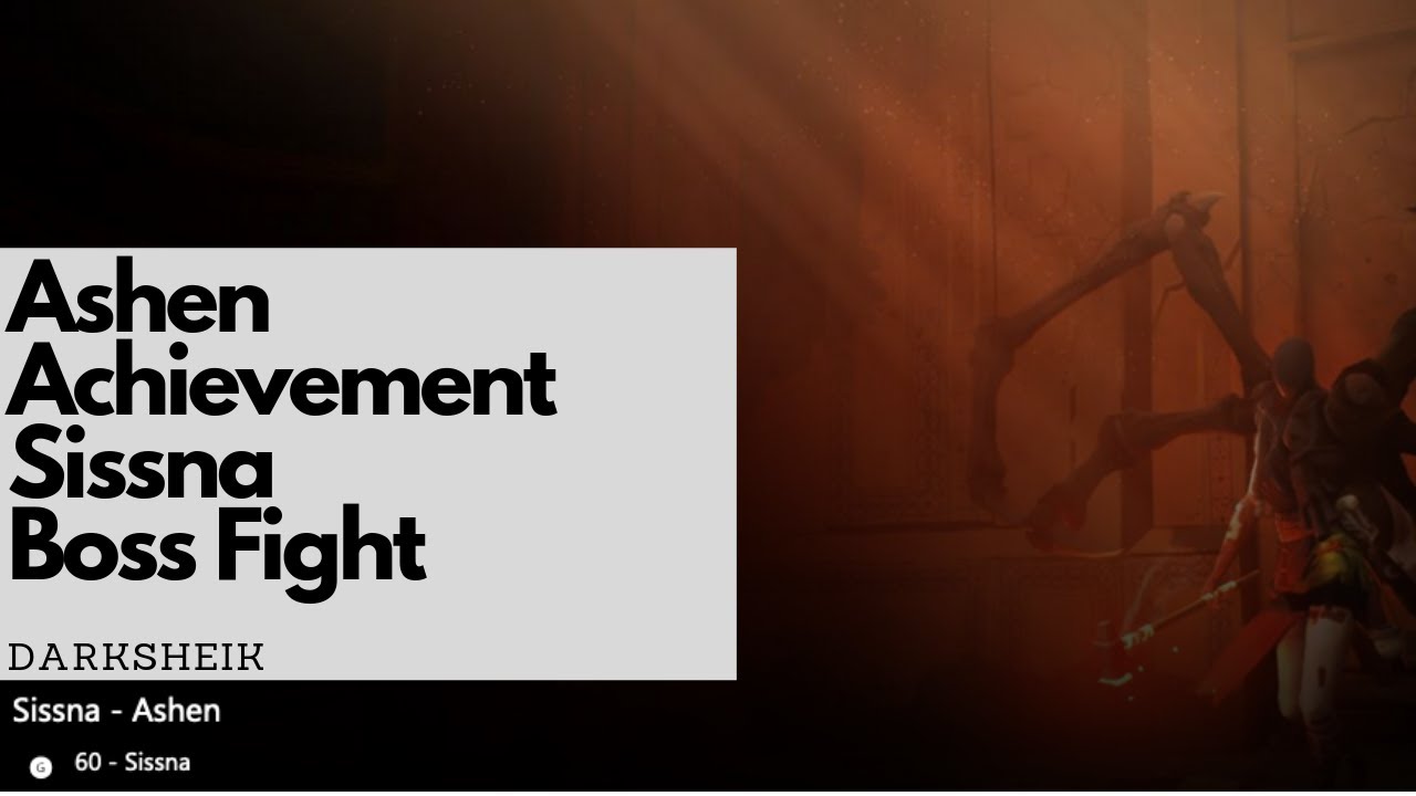 Ashen Achievement Sissna