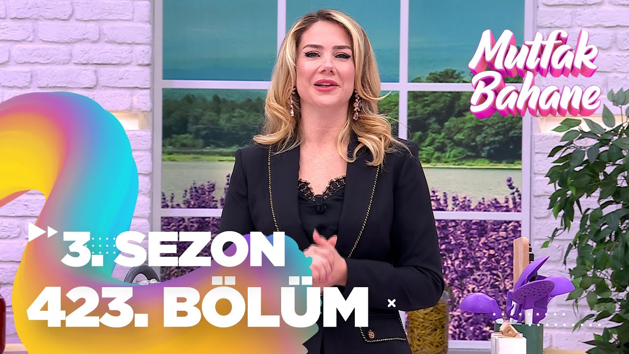 Mutfak Bahane 3. Sezon 423. Bölüm