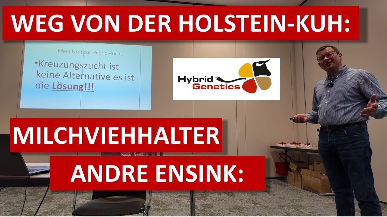 On the way from the HF cow to the hybrid breeding herd - Andre Ensink at the hybrid breeding conf...