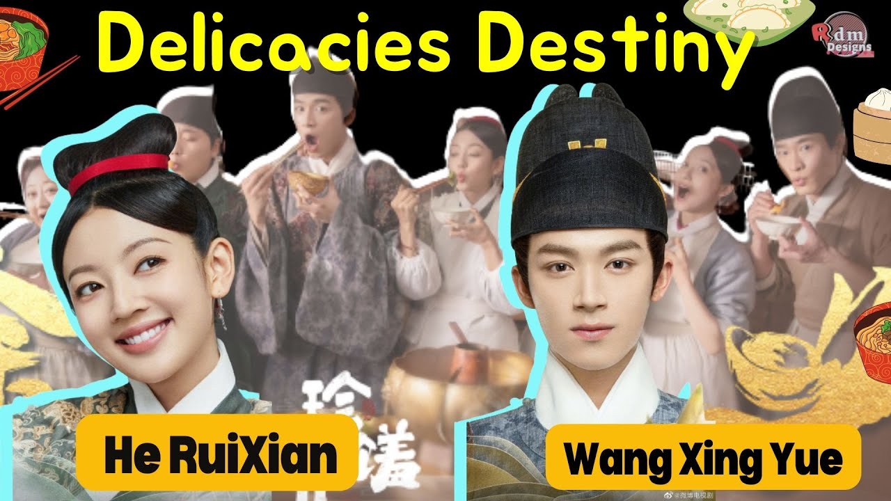 Delicacies Destiny  starring Wang XingYue and He RuiXian premieres April 7, 2022.