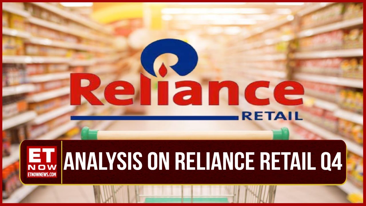 Reliance Industries Q4 Results: How Did Reliance Retail Do? | Expert Analysis | Deven Choksey