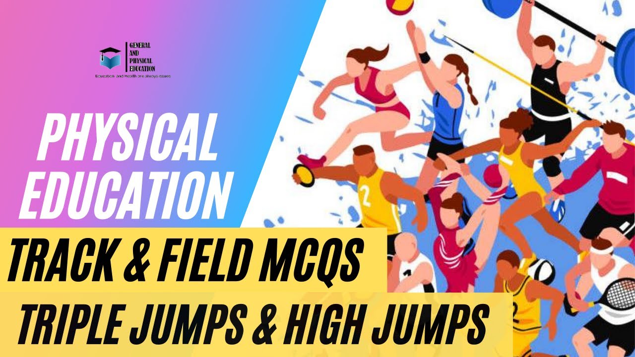 online classes considering physical education | Track And Field MCQs | Triple Jumps & High Jumps