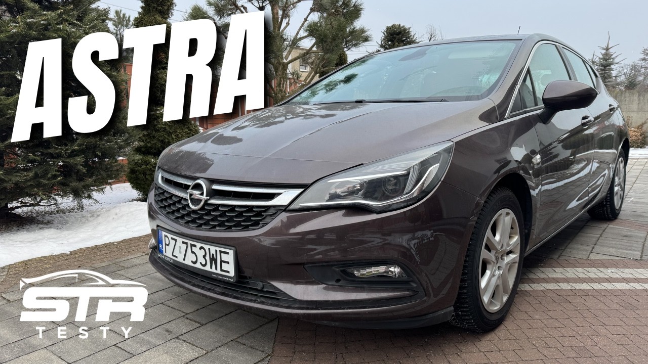 STR#554: 2016 Opel Astra (k) - czy po 10 latach eksploatacji nadal spełnia oczekiwania?