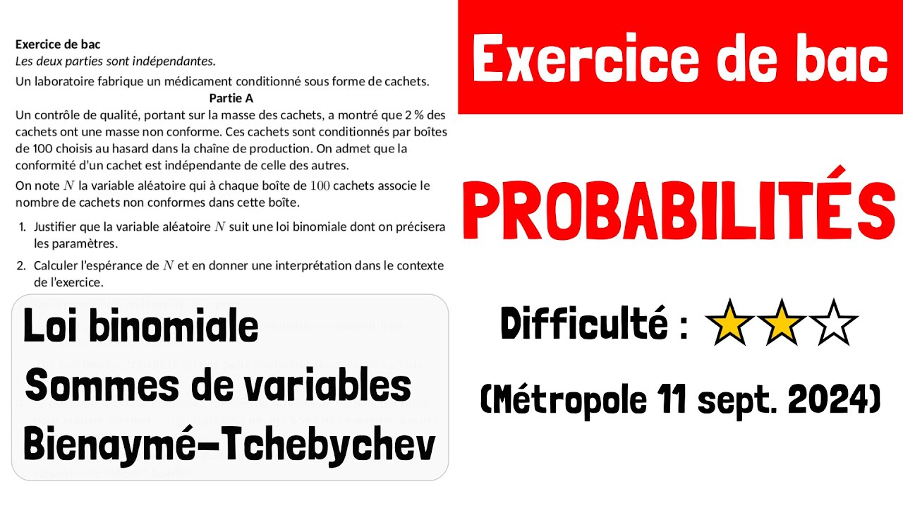 Exercice de bac : Probabilités (Métropole 11 septembre 2024 Sujet 2)