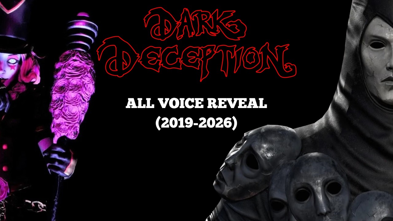 Dark Deception ALL VOICES REVEAL (2019-2026) [500 SUBS Special]