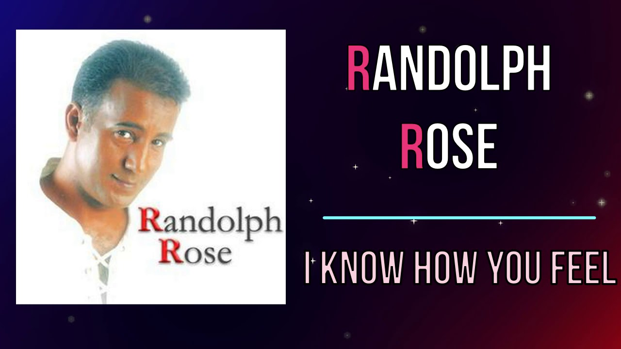 Sinti Musik. Randolph Rose: I know how you fell.