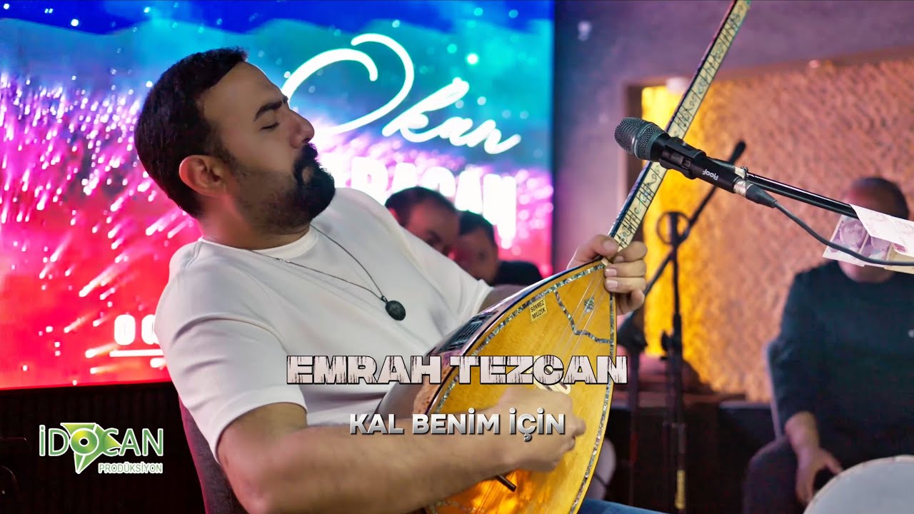 Emrah Tezcan Kal Benim İçin