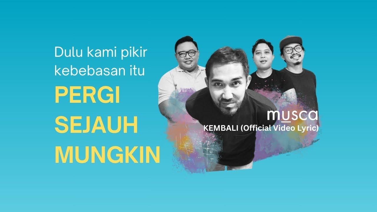 Kembali - Musca (Official Video Lyric) | Alternative Pop Indonesia 2025