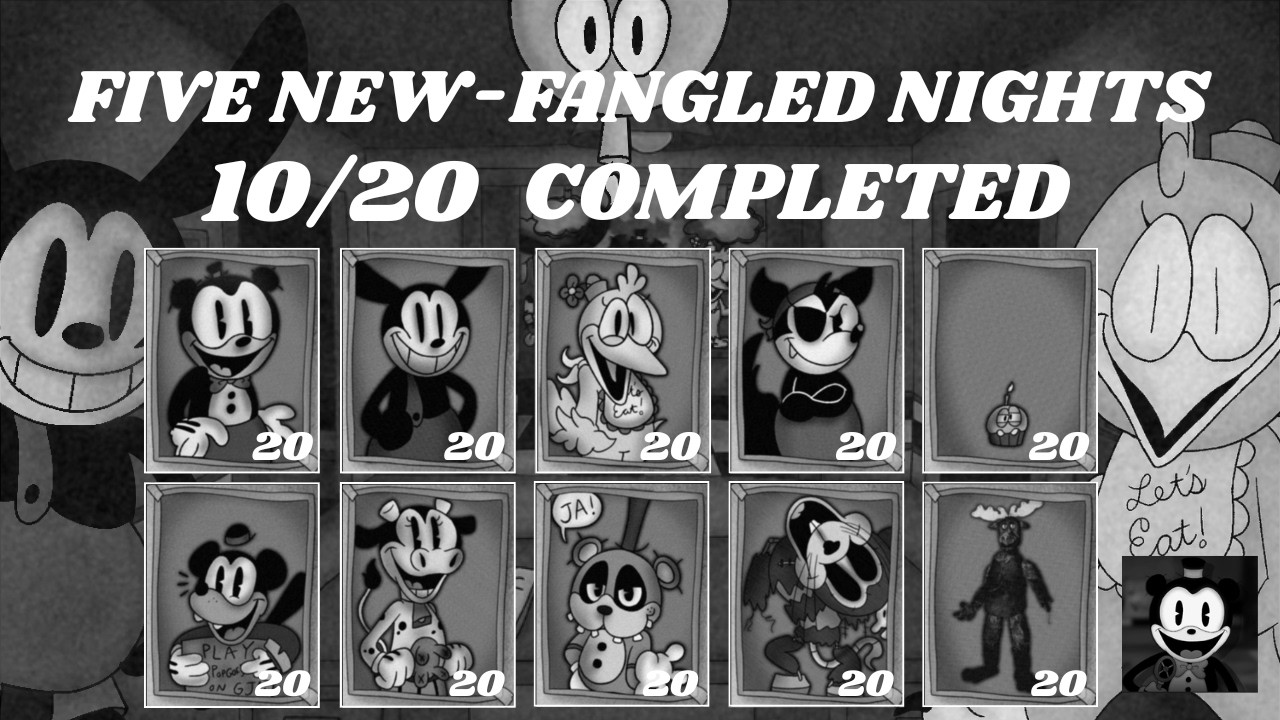 New Fangled Nonsense | (10/20) Mode Completed - Five New-Fangled Nights