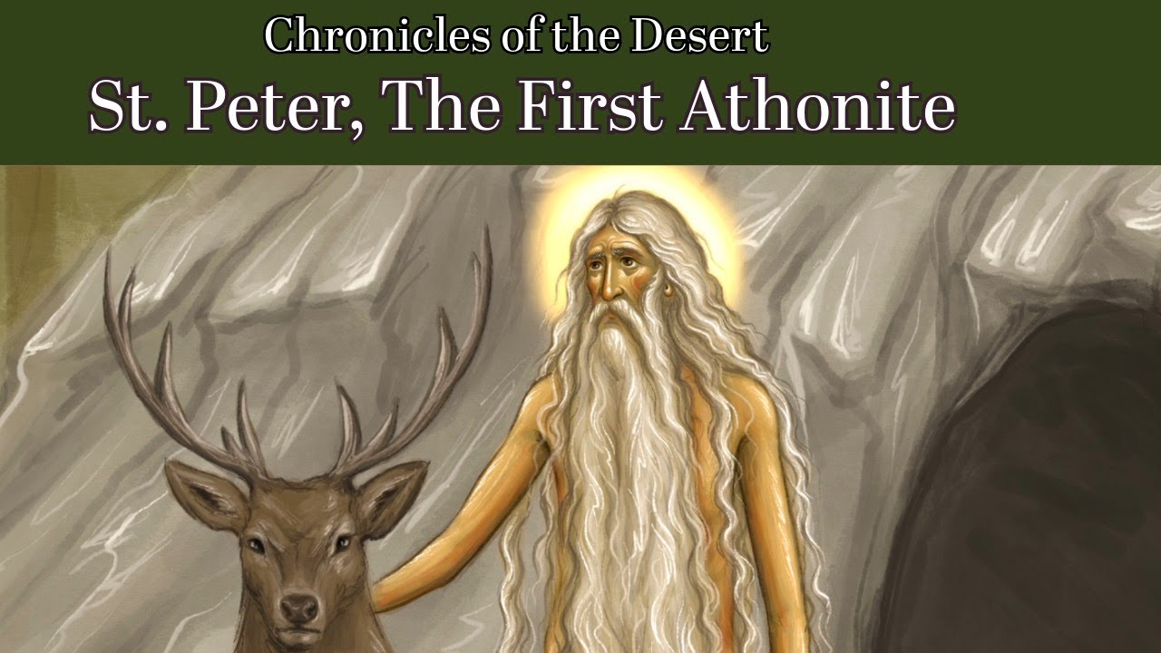 Saint Peter The First Athonite (Chronicles of the Desert Episode 12)