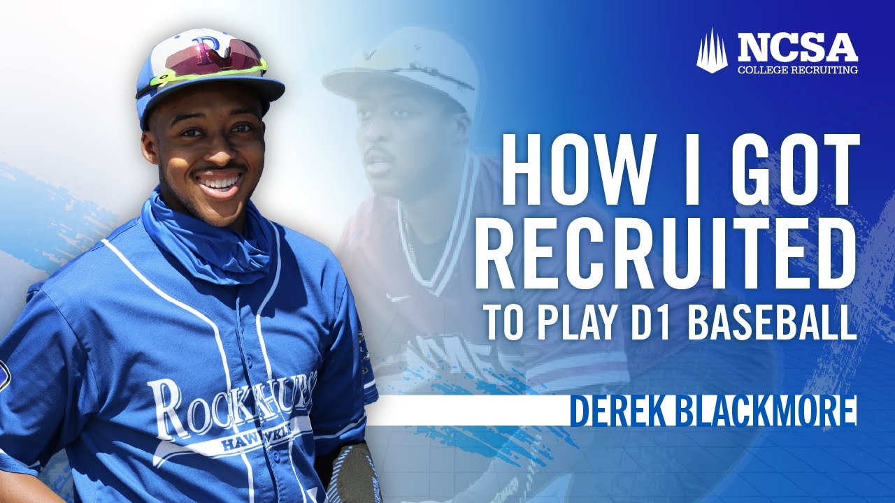 Derek Blackmore | How I Got Recruited To Play D1 Baseball