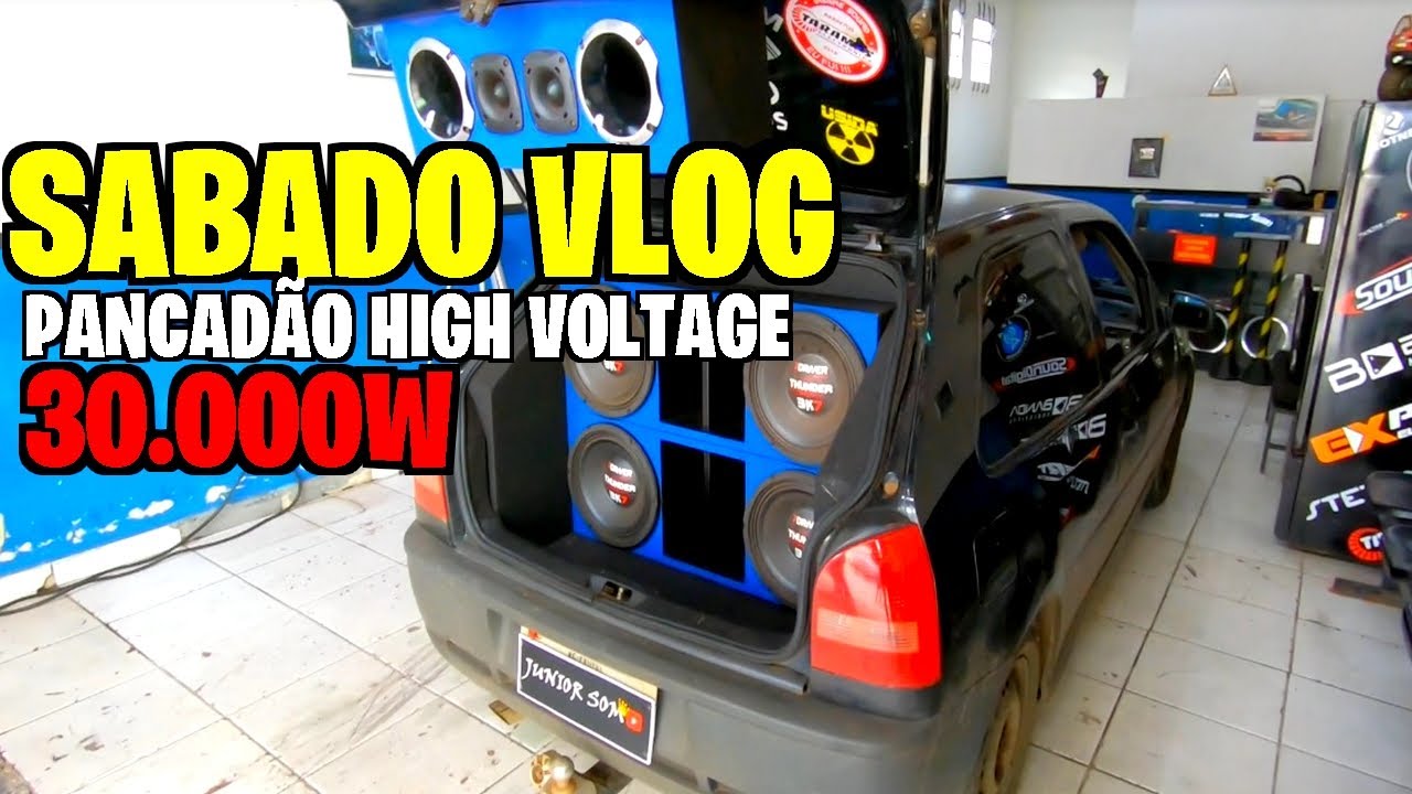 SABADO VLOG GOL PANCADÃO 4 DE 12¨ HIGH VOLTAGE 30.000WRMS #91...☢JuNiOr SoM♛®