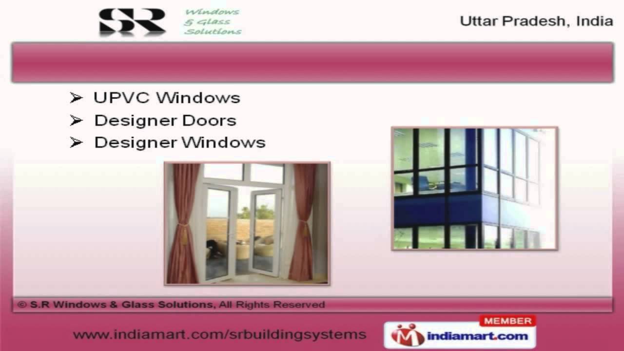 Decorative Doors, Windows & Glasses by S.R Windows & Glass Solutions, Greater Noida