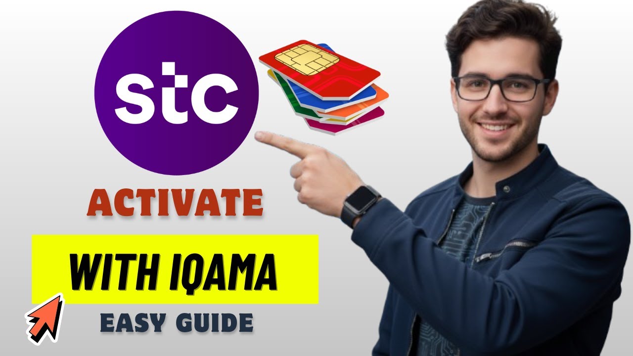 Как активировать SIM-карту STC с помощью Iqama 2026 (быстрые шаги)