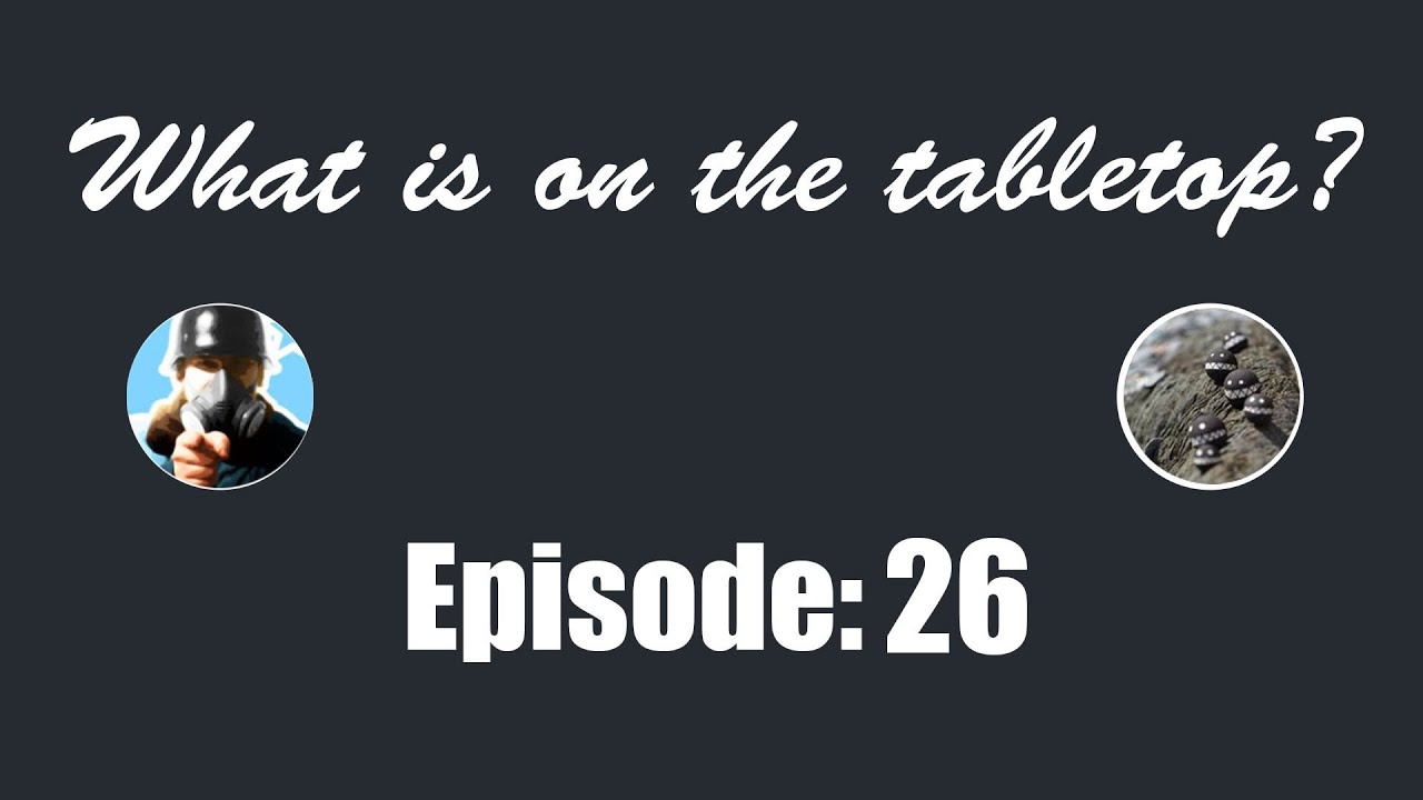 What is on the tabletop? Podcast Ep. 26 Catching up with Don Sibthrope.