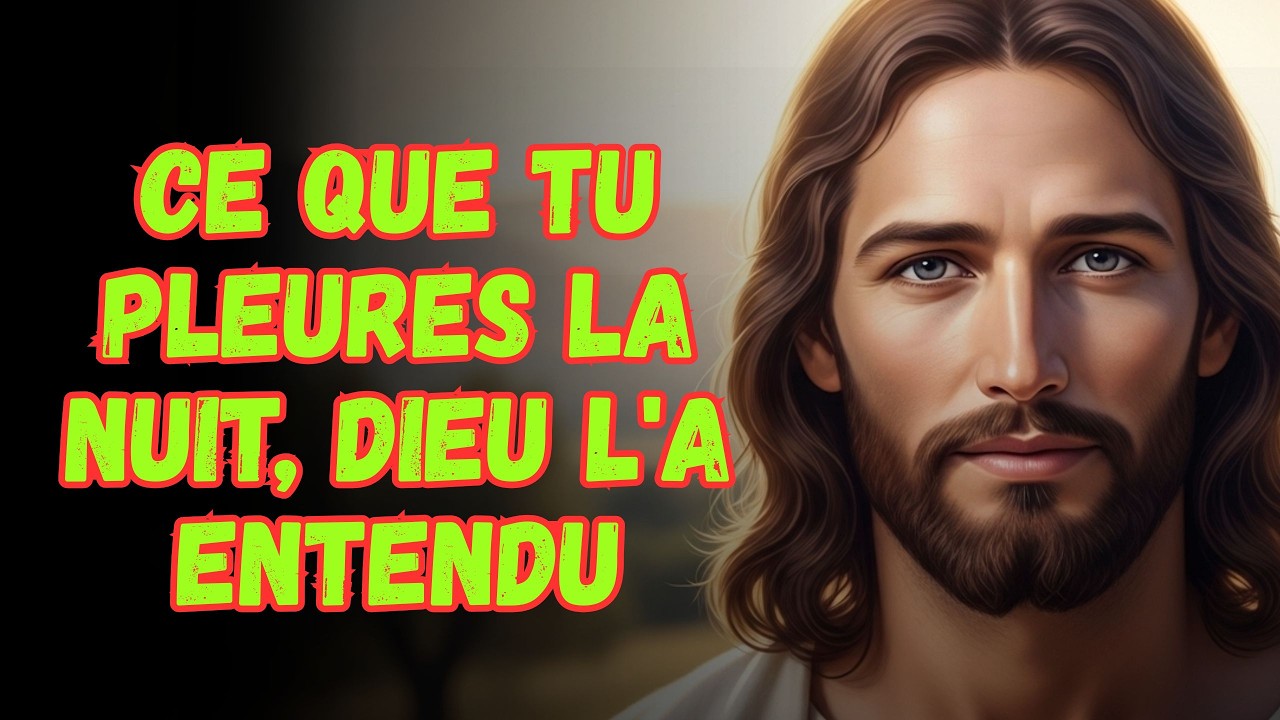 Ce Que Tu Pleures La Nuit, Dieu L'a Entendu