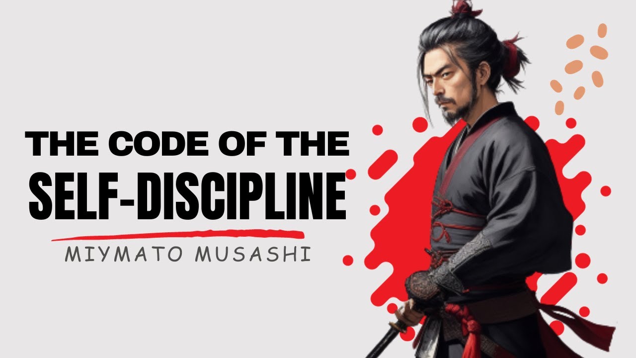 How to build self Discipline || Lessons from Miyamoto Musashi's Legendary Journey