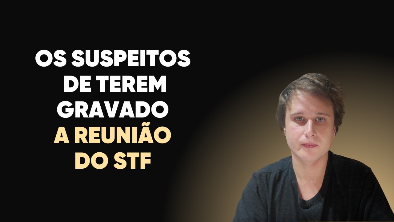 A patética reunião do STF e quem pode ter feito a gravação