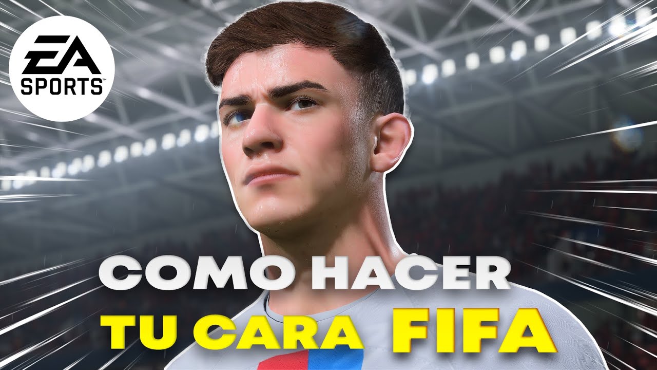 COMO HACER TU CARA en FIFA23