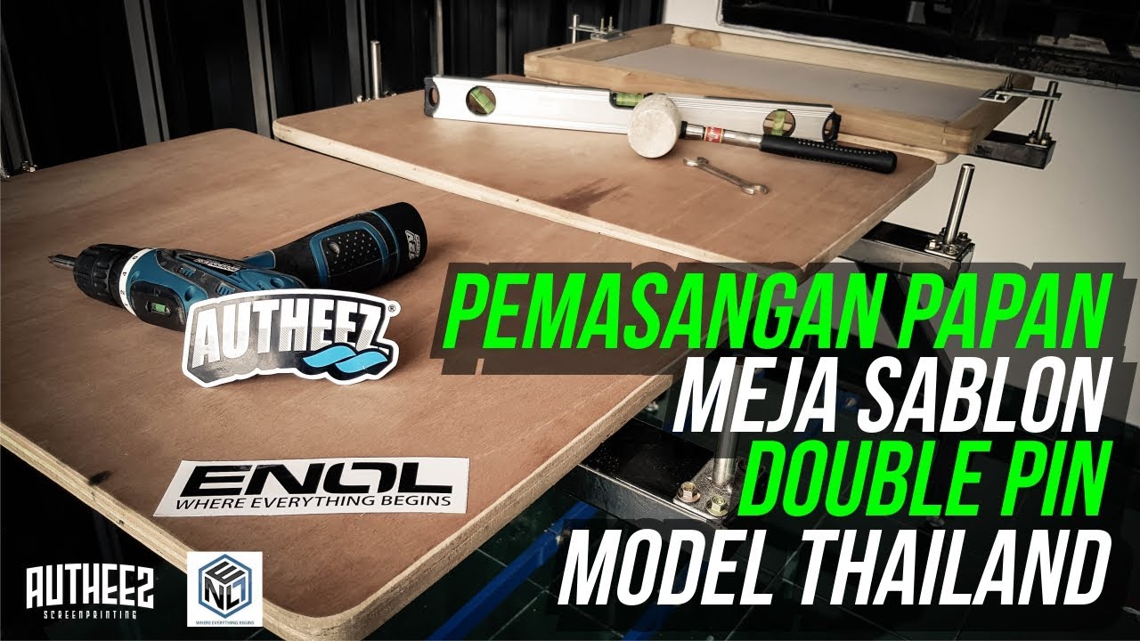 Pemasangan papan pada meja sablon thailand #Part3 #terakhir