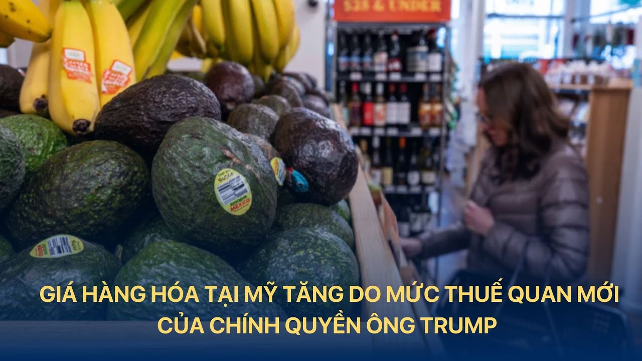 Giá hàng hóa tại Mỹ tăng do mức thuế quan mới của chính quyền ông Trump | VTVIndex