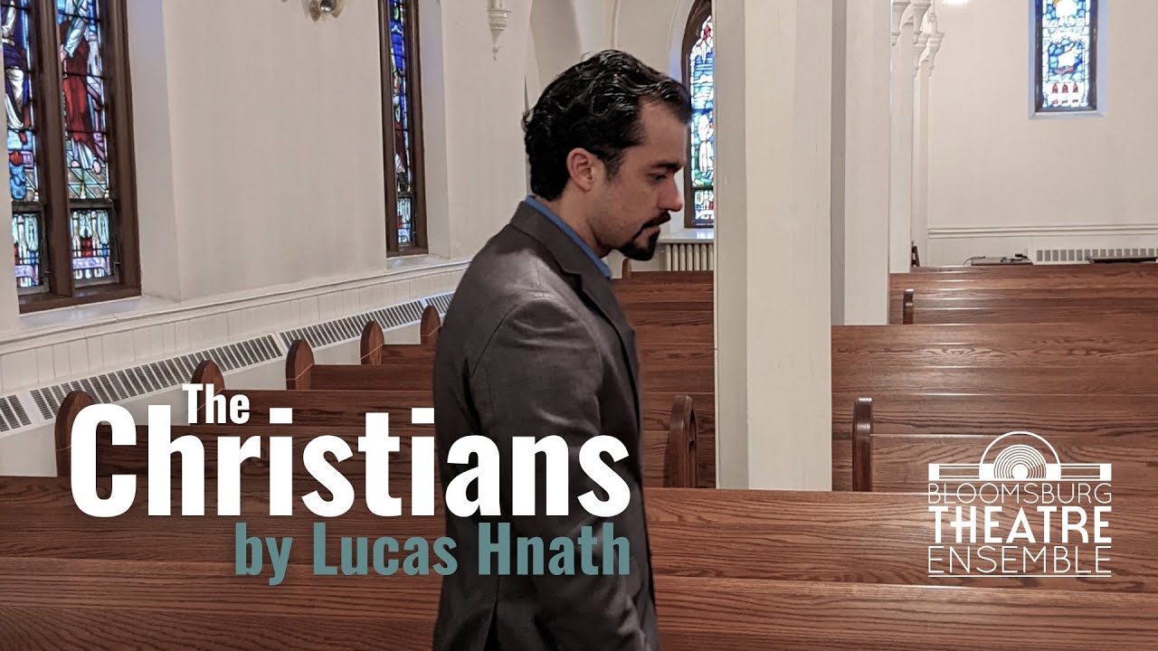 'The Christians' by Lucas Hnath at BTE