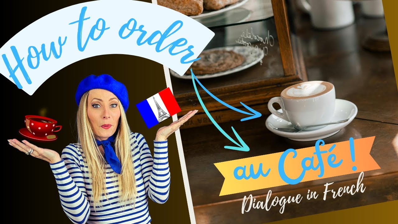 Don't be ridiculous for ordering at the cafe in French