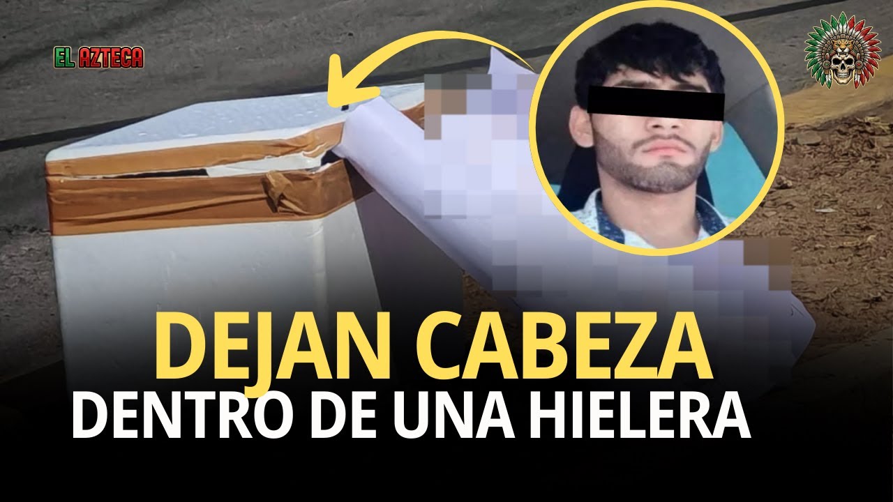 🚨 CABEZA HUMANA en Hielera y NARCOMENSAJE  en CULIACÁN