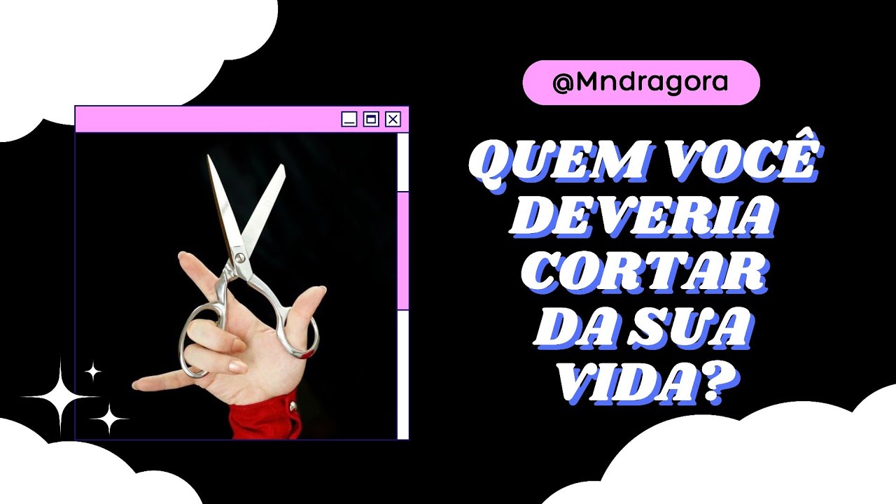 🏴‍☠️✂️ QUEM VOCÊ DEVERIA CORTAR DA SUA VIDA? Vamos descobrir?