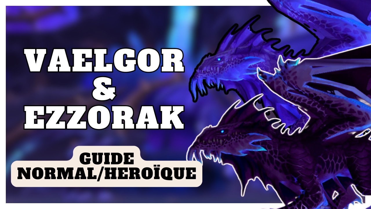Guide Vaelgor et Ezzorak H&eacute;ro&iuml;que/Normal | Fl&ecirc;che du Vide - Midnight saison 1