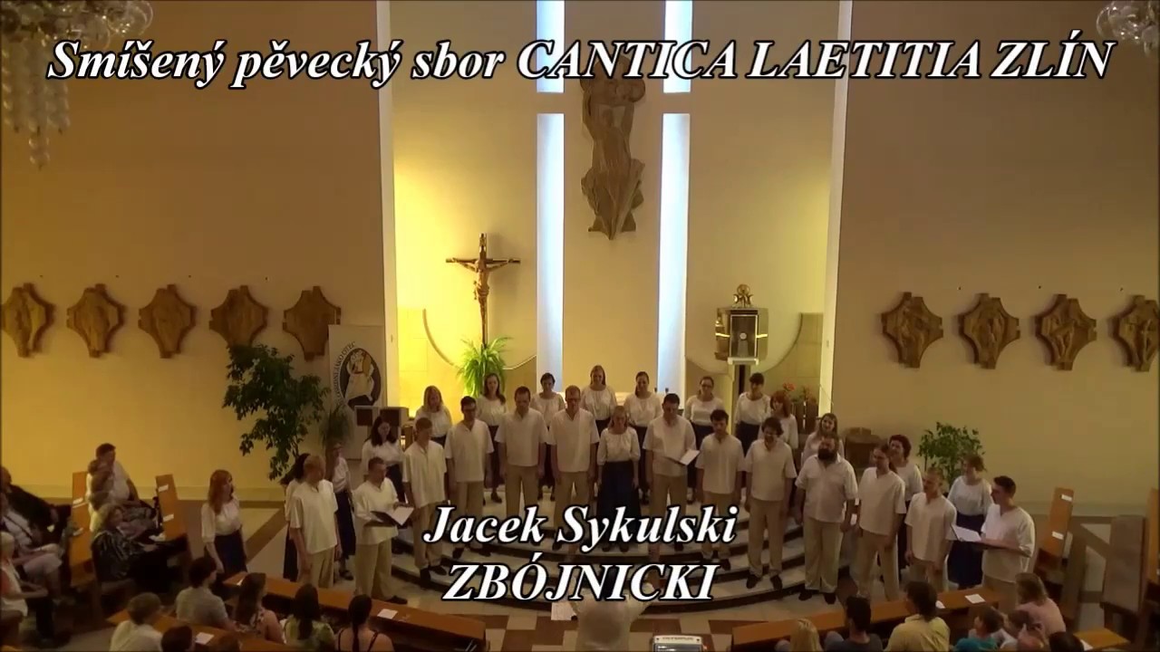 CANTICA LAETITIA ZLÍN - Zbójnicki - (Jacek Sykulski)