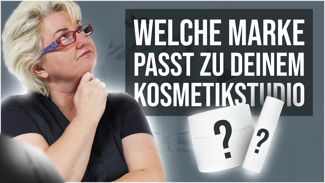 Welche Marke passt zu deinem Kosmetikstudio?