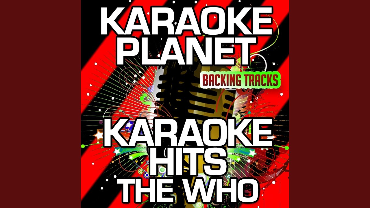 Behind Blue Eyes (Karaoke Version With Background Vocals) (Originally Performed By The Who)