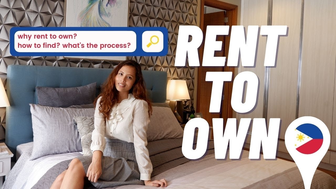 rent to own condo or house & lot PHILIPPINES: ANO TALAGA ANG RENT TO OWN, PROCESS & MORE