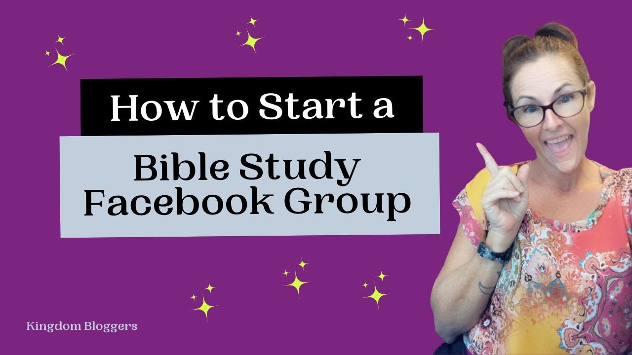 How to Start a Bible Study Facebook Group
