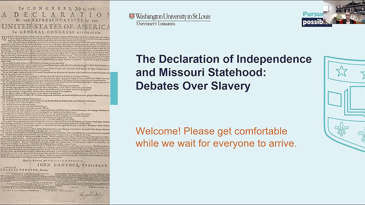 The Declaration of Independence and Missouri Statehood: Debates Over Slavery