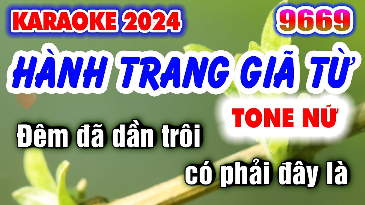 Karaoke HÀNH TRANG GIÃ TỪ Tone Nữ Nhạc Sống KLA | Karaoke 9669 Beat Chuẩn Style Korg