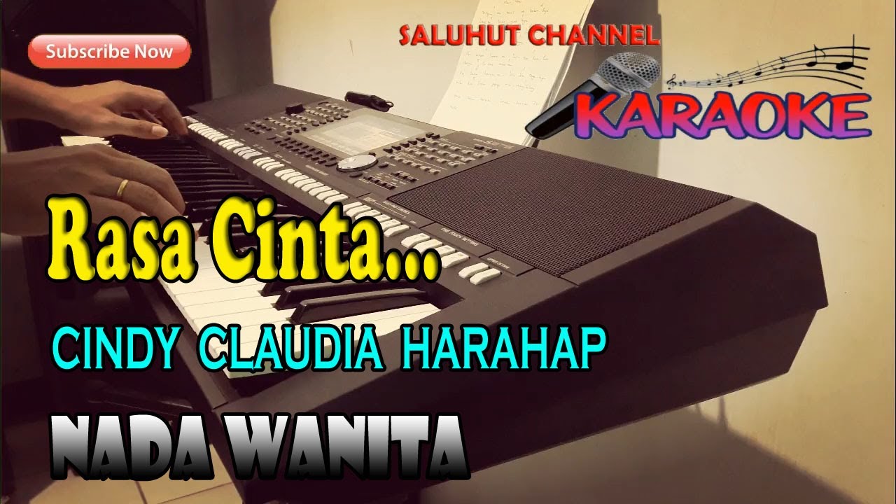 RASA CINTA ll KARAOKE NOSTALGIA ll CINDY CLAUDIA HARAHAP ll NADA WANITA BES=DO