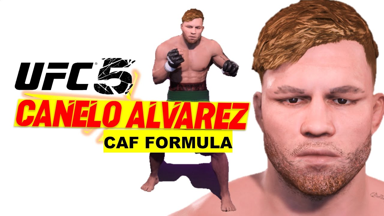 How to make Canelo Alvarez in UFC 5 (CAF Formula)