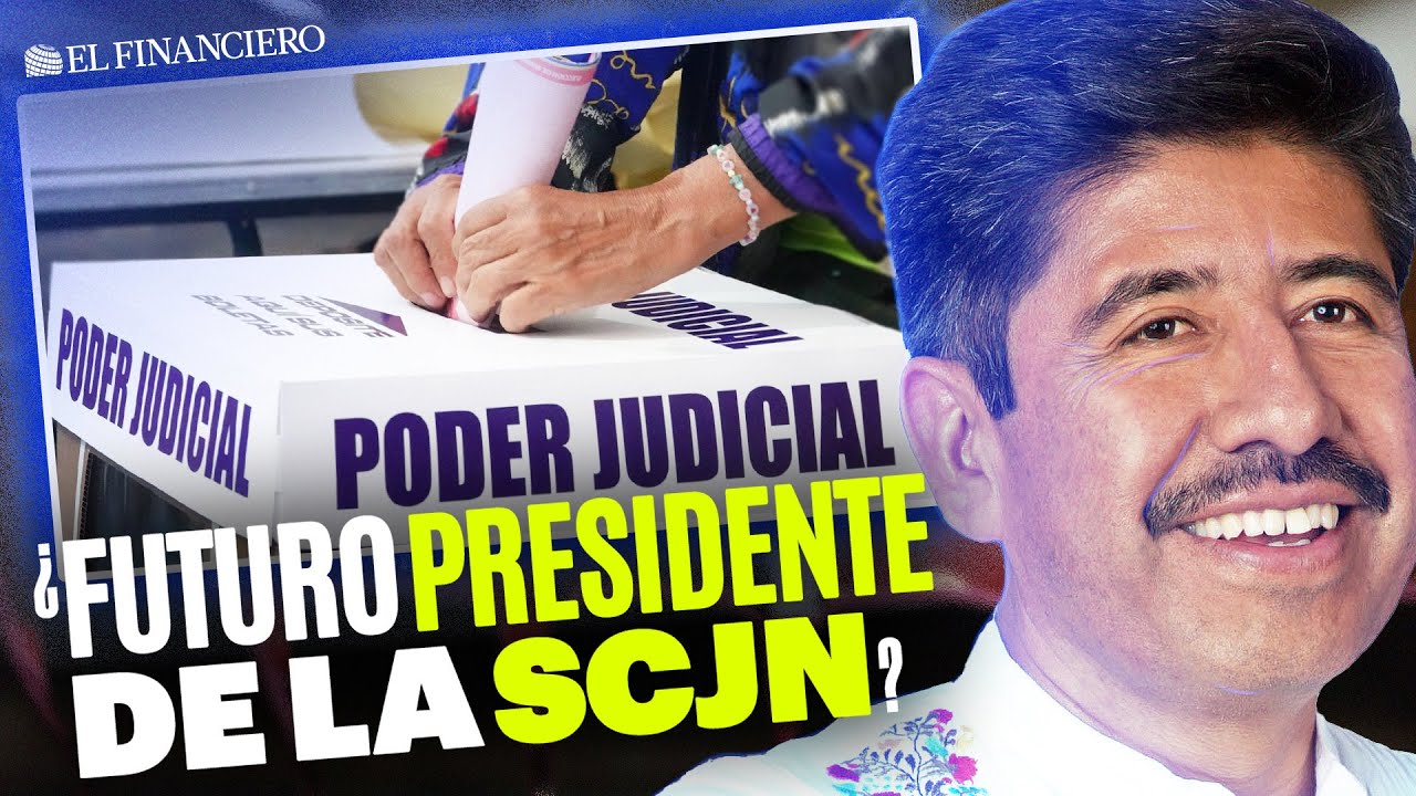 Elección Judicial | Abogado oaxaqueño, uno de los principales aspirantes a Presidencia de la SCJN