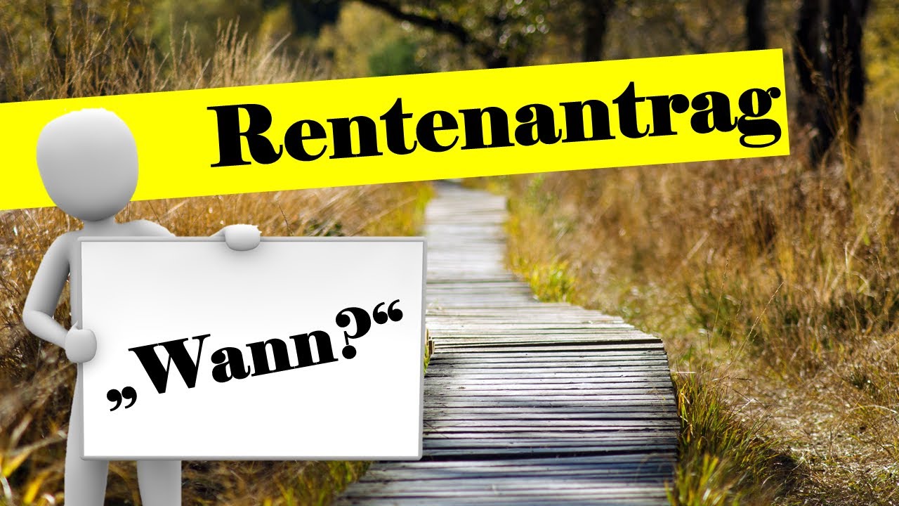 Rentenantrag stellen - Bis wann?
