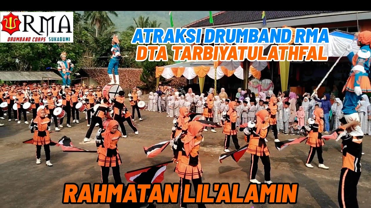 PEMBUKAAN DRUMBAND RMA - RAHMATAN LIL'ALAMIN | DTA TARBIYATULATHFAL