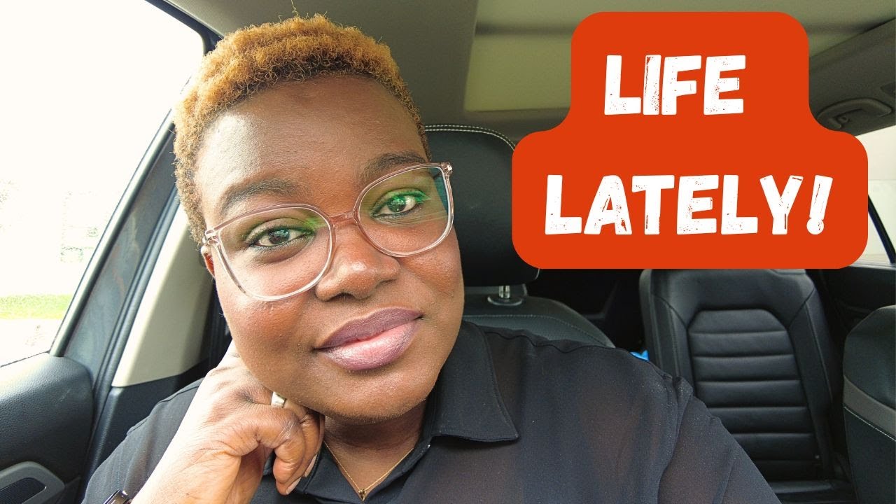 LIFE LATELY - This is Why I have been Away!