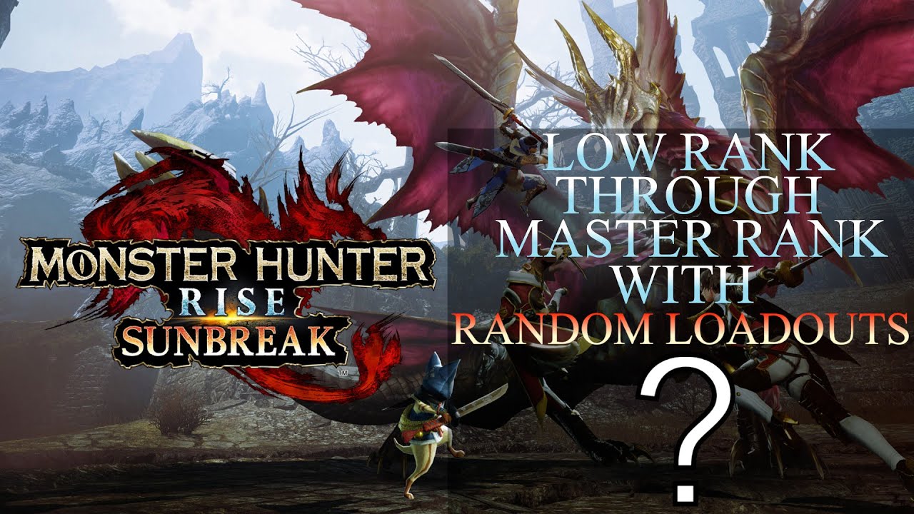 Monster Hunter Rise Master Rank With Random Loadouts VS Random Monsters Final Day