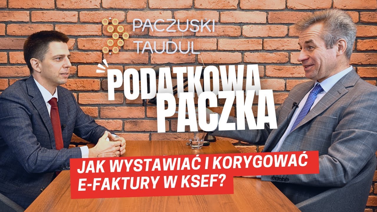 Jak wystawiać i korygować e-faktury w KSeF?