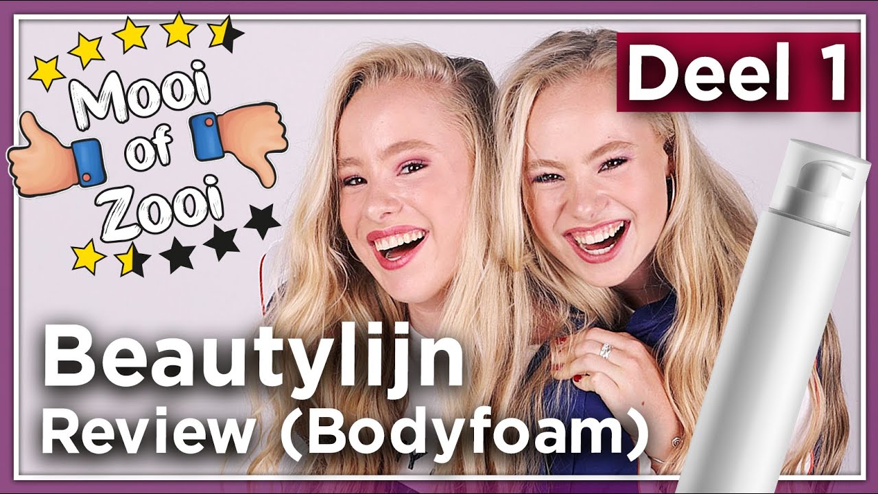 MOOI OF ZOOI - BODYFOAM TESTEN - MYLENE & ROSANNE