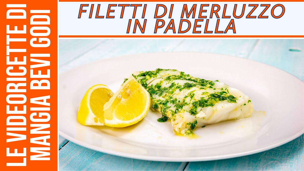 Merluzzo in padella (STRAORDINARIO)