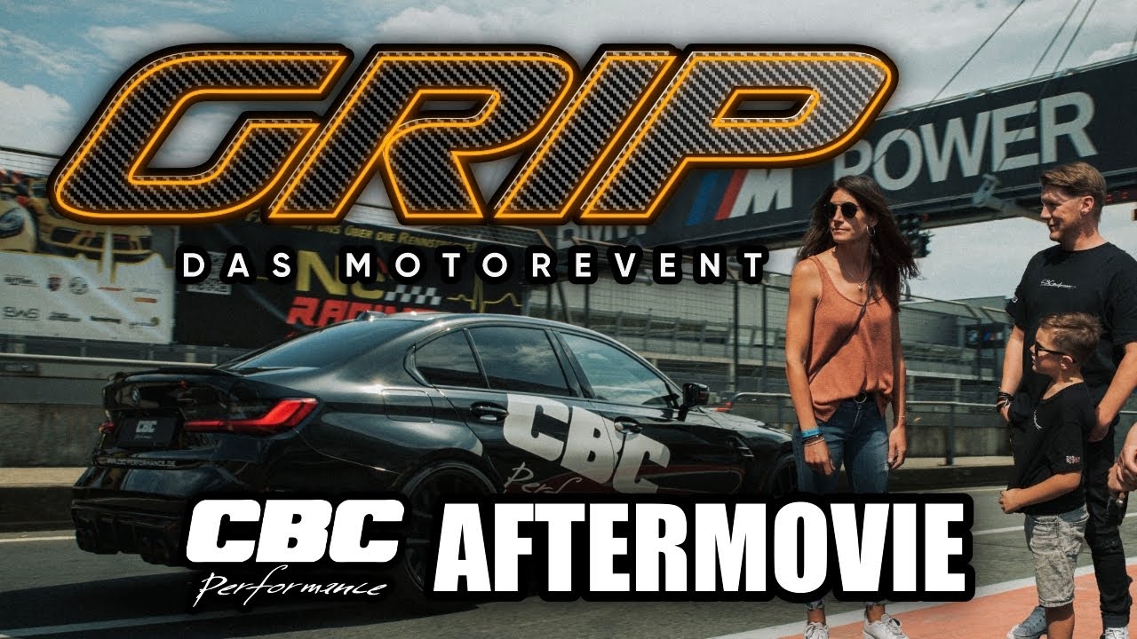 GRIP - DAS MOTOREVENT / CBC PERFORMANCE AFTERMOVIE