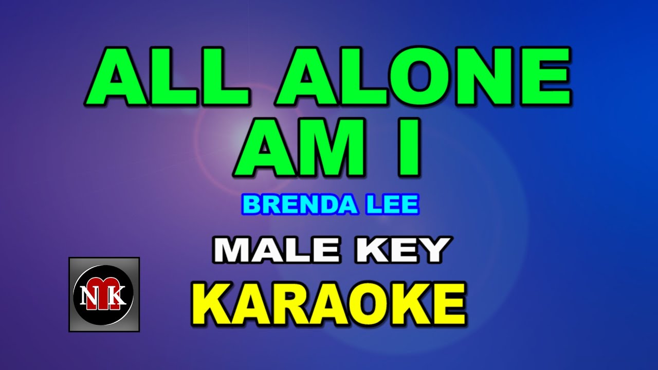 ALL ALONE AM I [ KARAOKE | MALE KEY ] - BRENDA LEE@nuansamusikkaraoke